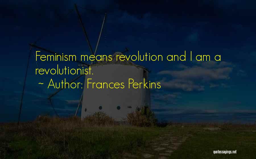 Perkins Quotes By Frances Perkins