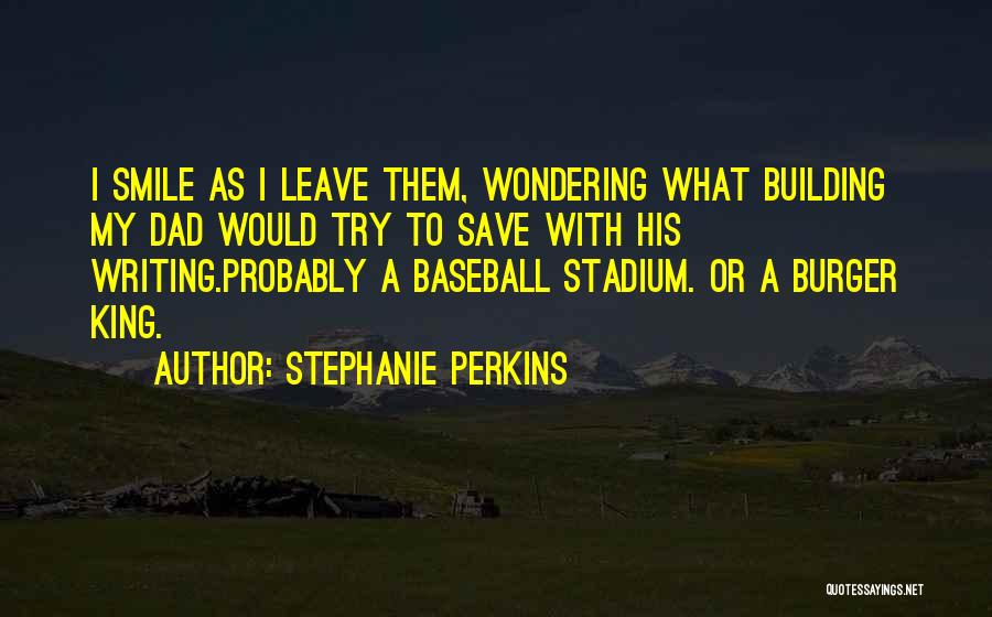 Perkins Quotes By Stephanie Perkins