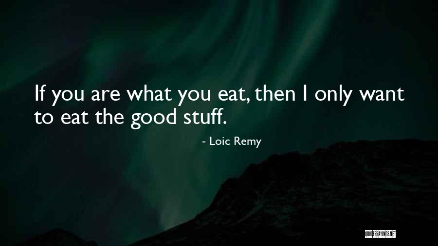 Perko Latches Quotes By Loic Remy Perko Latches Quotes By Loic Remy