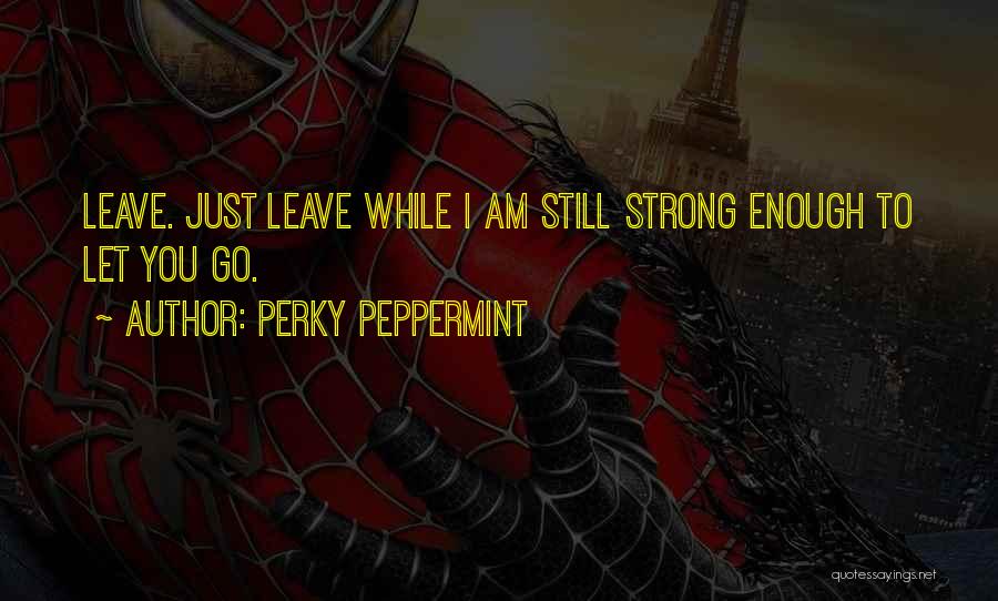 Perky Peppermint Quotes 2223798