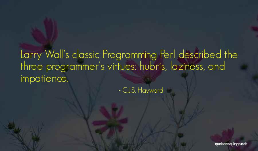 Perl Quotes By C.J.S. Hayward Perl Quotes By C.J.S. Hayward