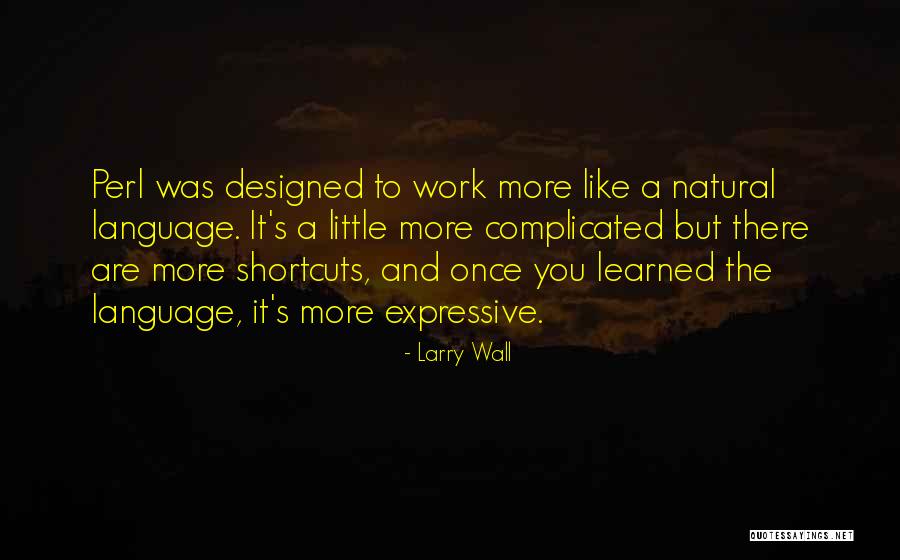 Perl Quotes By Larry Wall Perl Quotes By Larry Wall