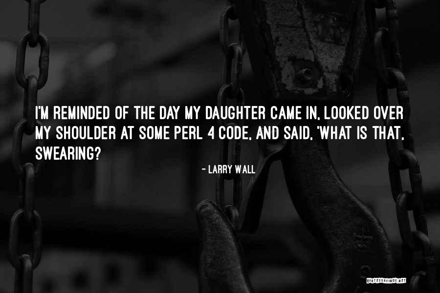 Perl Quotes By Larry Wall Perl Quotes By Larry Wall