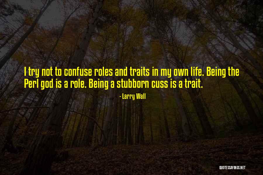 Perl Quotes By Larry Wall Perl Quotes By Larry Wall