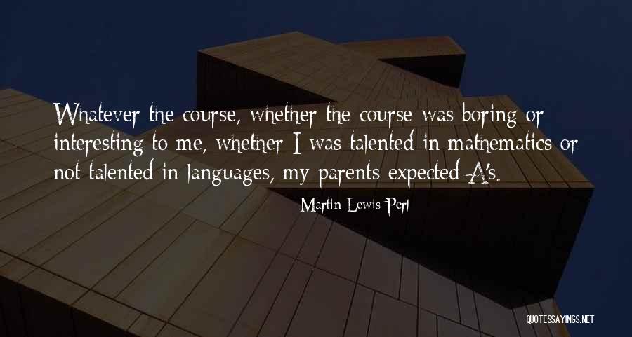 Perl Quotes By Martin Lewis Perl Perl Quotes By Martin Lewis Perl