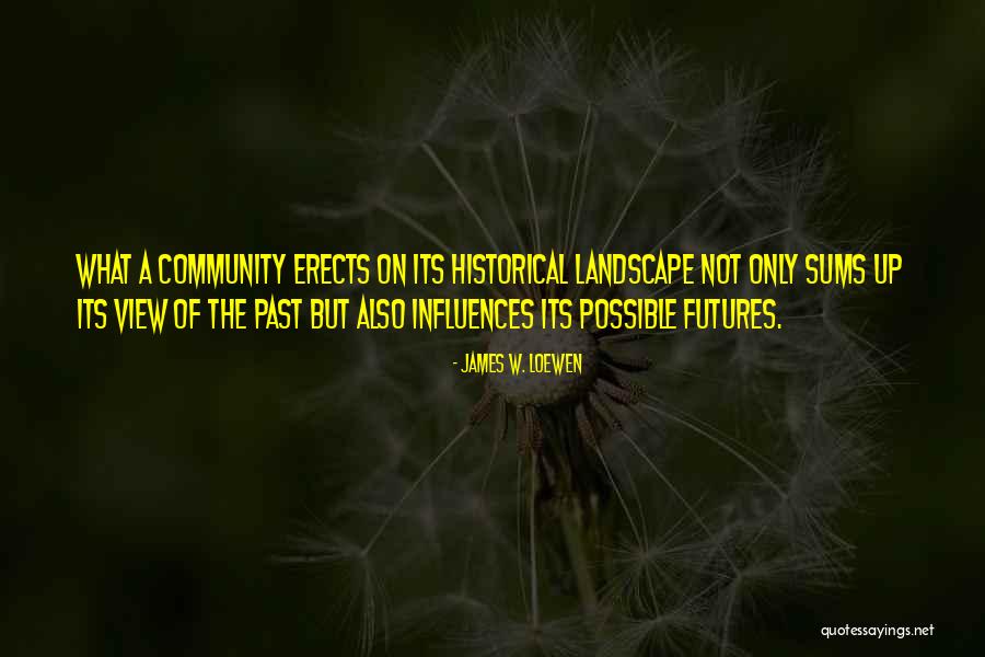 Perlaidos Quotes By James W. Loewen Perlaidos Quotes By James W. Loewen