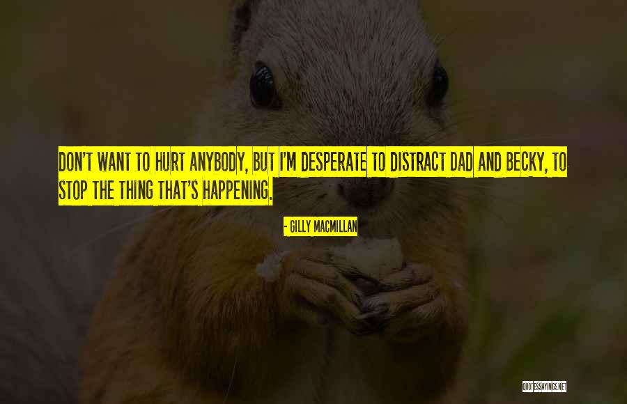 Perlaky Papp Quotes By Gilly Macmillan