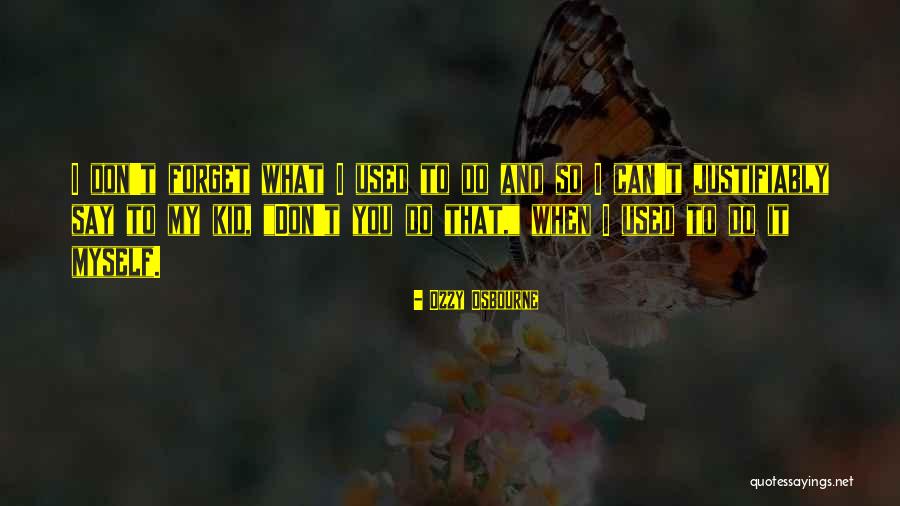 Perlaky Papp Quotes By Ozzy Osbourne