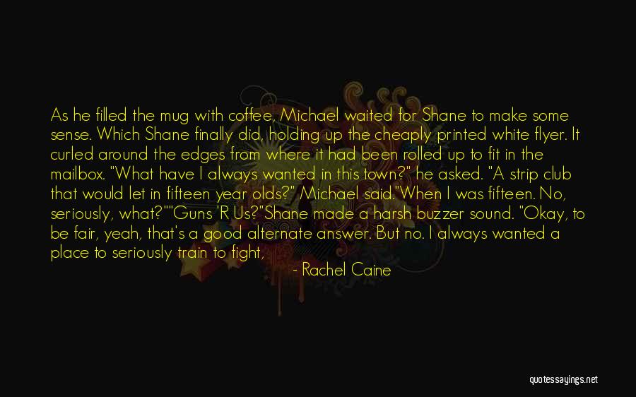 Perlawanan Di Quotes By Rachel Caine Perlawanan Di Quotes By Rachel Caine