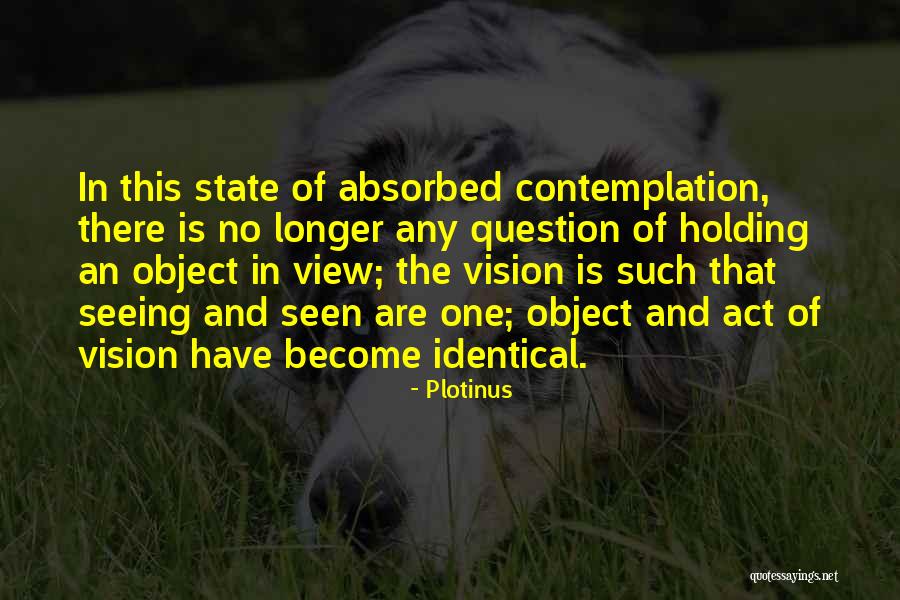 Perlawanan Pattimura Quotes By Plotinus