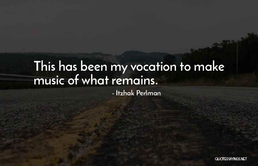 Perlman Itzhak Quotes By Itzhak Perlman Perlman Itzhak Quotes By Itzhak Perlman