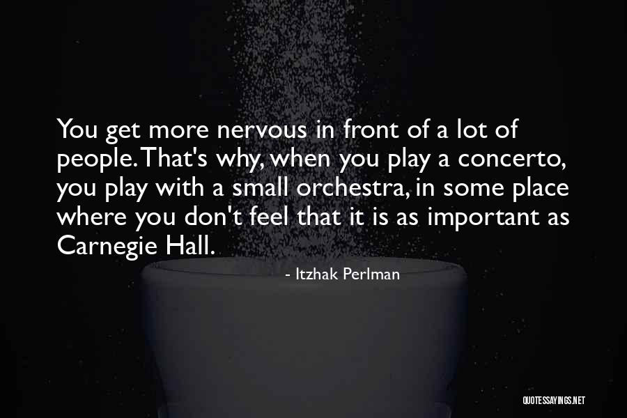 Perlman Itzhak Quotes By Itzhak Perlman Perlman Itzhak Quotes By Itzhak Perlman