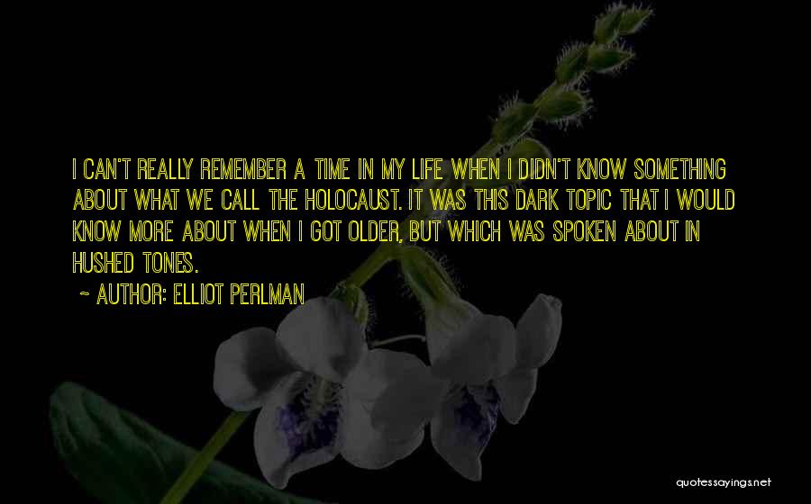 Perlman Quotes By Elliot Perlman