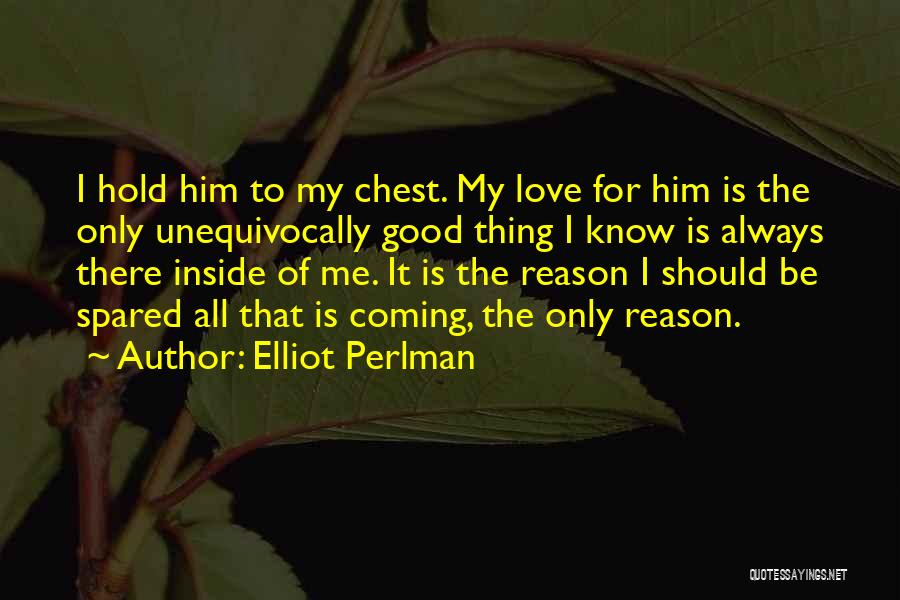 Perlman Quotes By Elliot Perlman