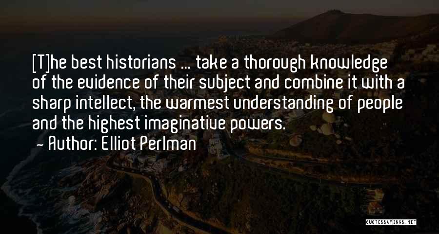 Perlman Quotes By Elliot Perlman