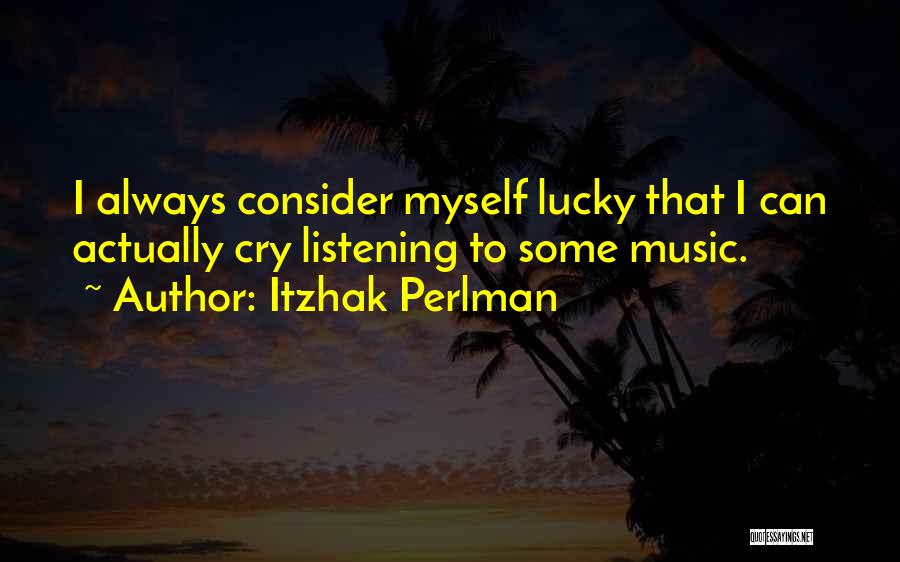 Perlman Quotes By Itzhak Perlman