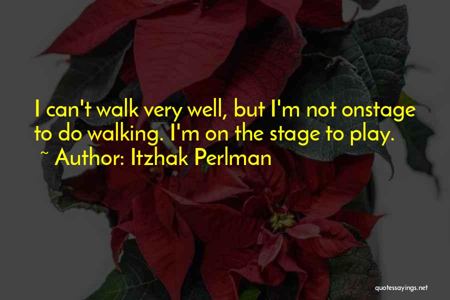 Perlman Quotes By Itzhak Perlman