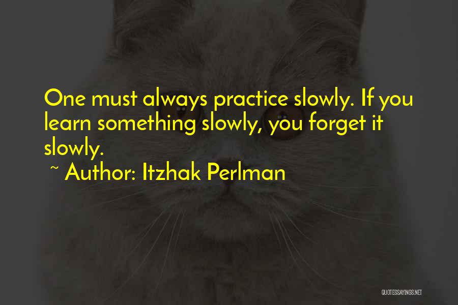 Perlman Quotes By Itzhak Perlman