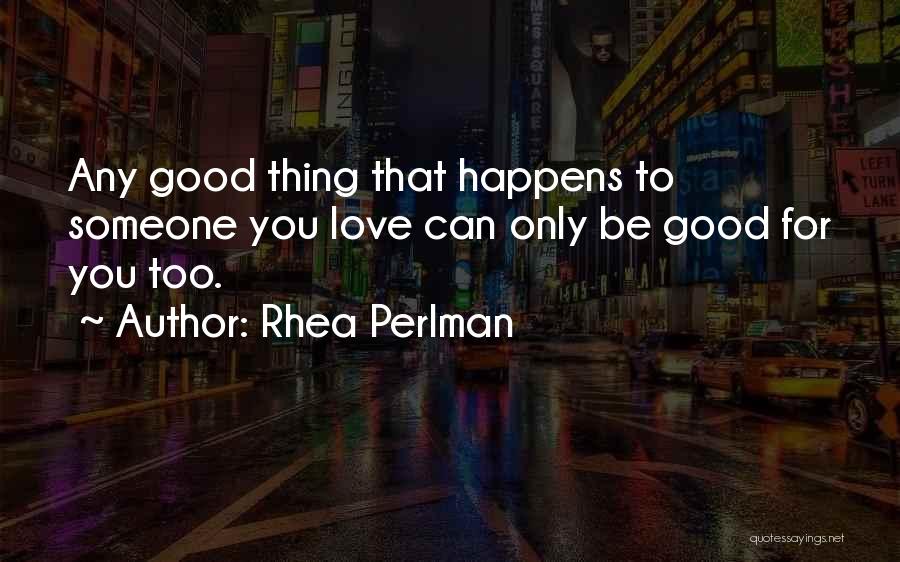 Perlman Quotes By Rhea Perlman