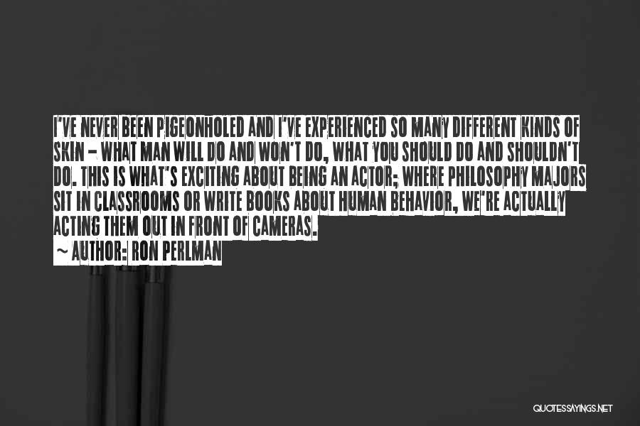 Perlman Quotes By Ron Perlman