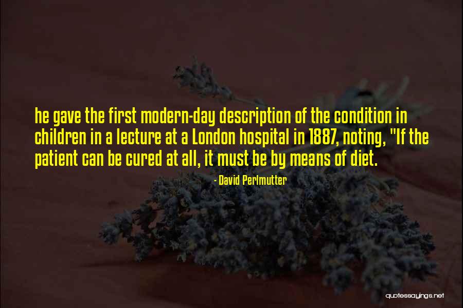 Perlmutter Quotes By David Perlmutter