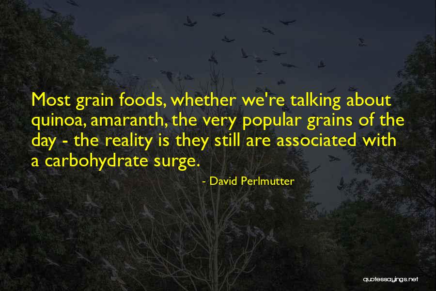 Perlmutter Quotes By David Perlmutter