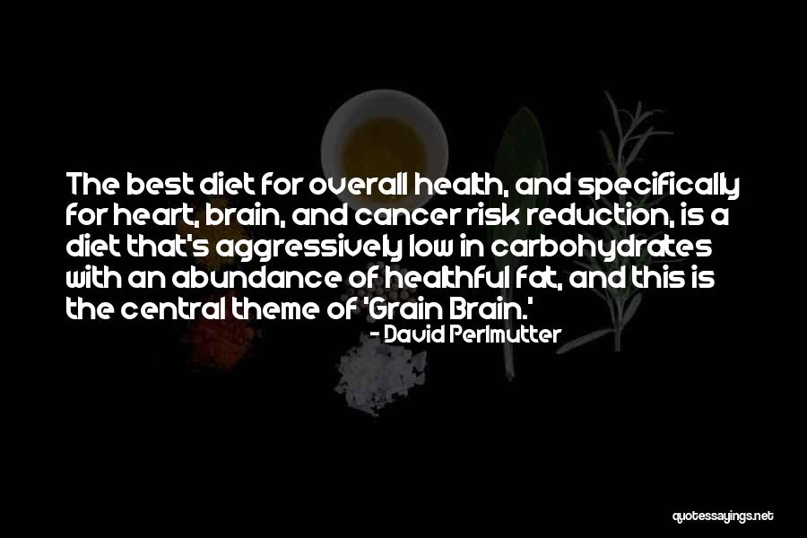 Perlmutter Quotes By David Perlmutter Perlmutter Quotes By David Perlmutter