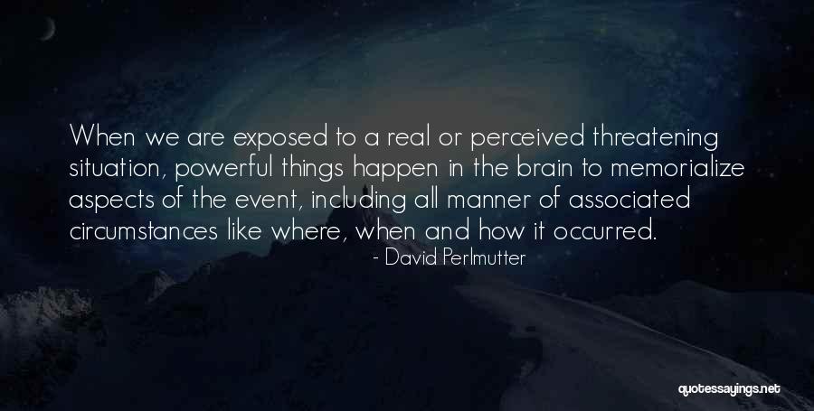 Perlmutter Quotes By David Perlmutter