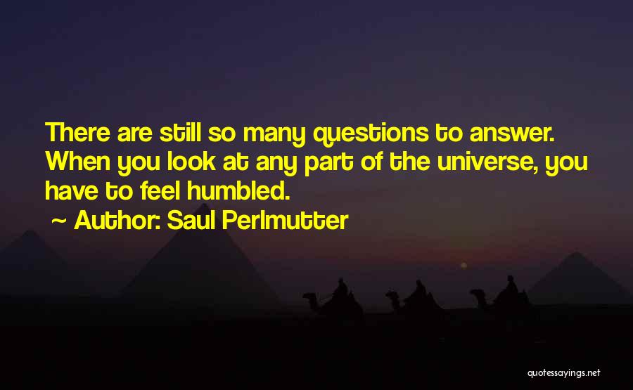 Perlmutter Quotes By Saul Perlmutter