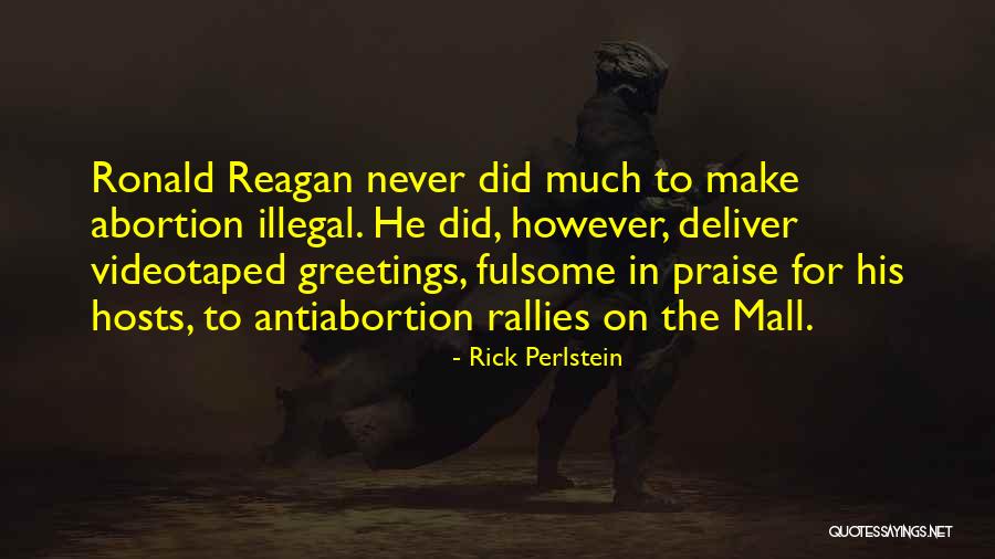 Perlstein Rick Quotes By Rick Perlstein Perlstein Rick Quotes By Rick Perlstein