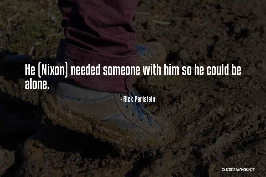 Perlstein Rick Quotes By Rick Perlstein Perlstein Rick Quotes By Rick Perlstein