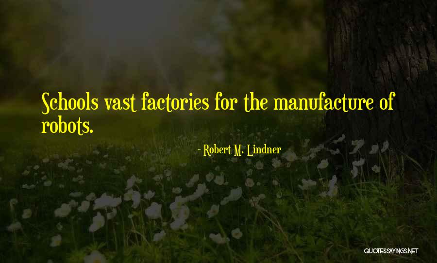 Perlukah Ijtihad Quotes By Robert M. Lindner Perlukah Ijtihad Quotes By Robert M. Lindner
