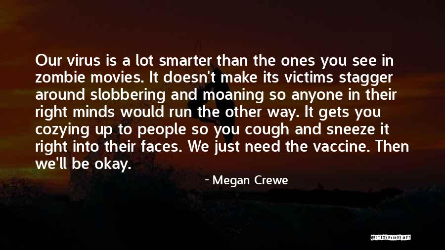 Perlukah Ilmu Quotes By Megan Crewe Perlukah Ilmu Quotes By Megan Crewe
