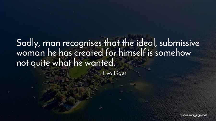 Perlukah Indonesia Quotes By Eva Figes