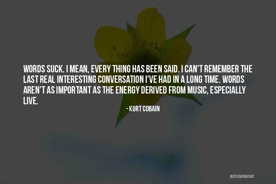 Perlukah Indonesia Quotes By Kurt Cobain