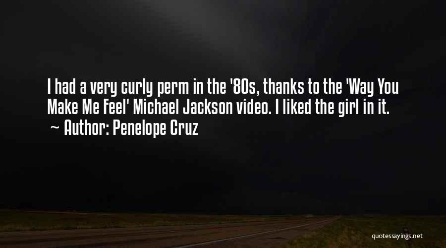 Perm Quotes By Penelope Cruz