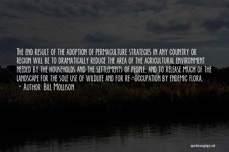 Permaculture Quotes By Bill Mollison