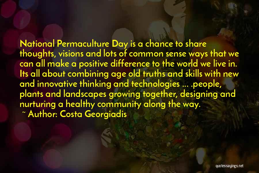 Permaculture Quotes By Costa Georgiadis