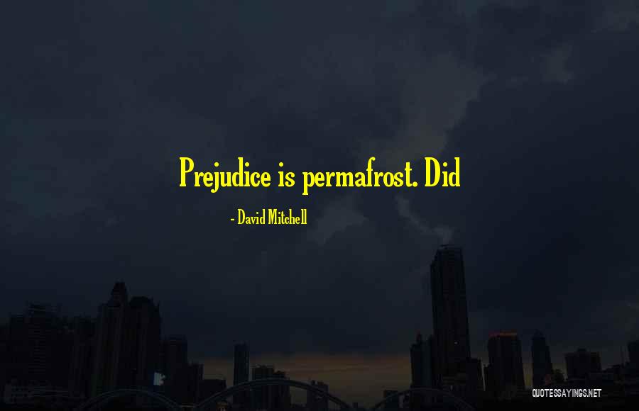 Permafrost Quotes By David Mitchell Permafrost Quotes By David Mitchell