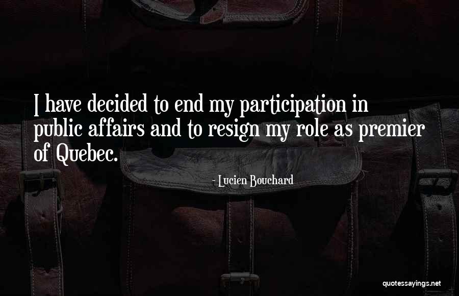 Permaneciendo Fiel Quotes By Lucien Bouchard Permaneciendo Fiel Quotes By Lucien Bouchard