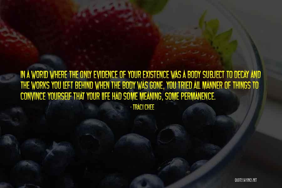 Permanence Of Things Quotes By Traci Chee Permanence Of Things Quotes By Traci Chee