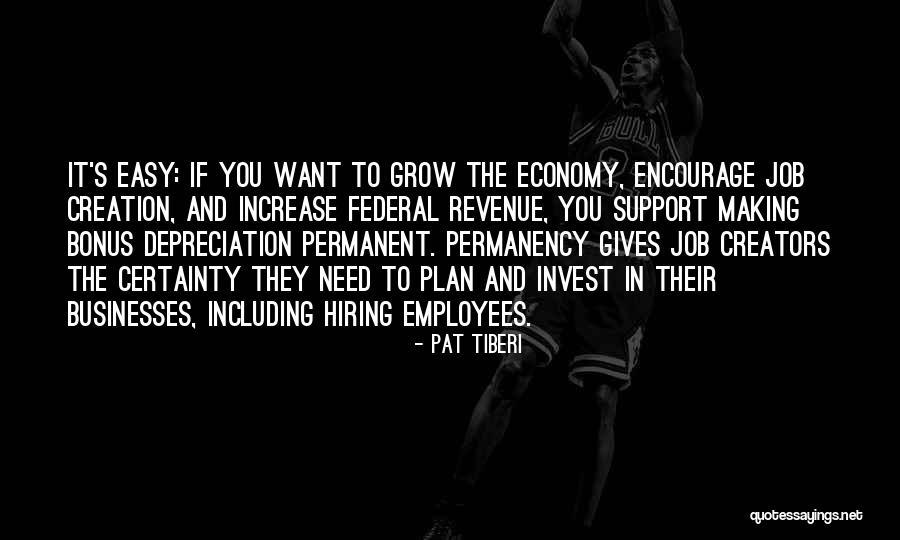 Permanent Job Quotes By Pat Tiberi Permanent Job Quotes By Pat Tiberi