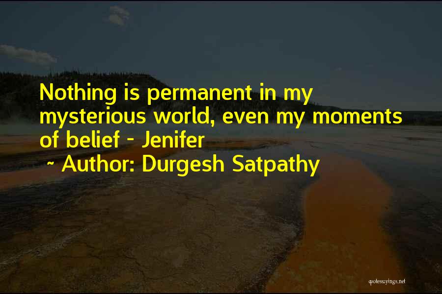 Permanent Love Quotes By Durgesh Satpathy