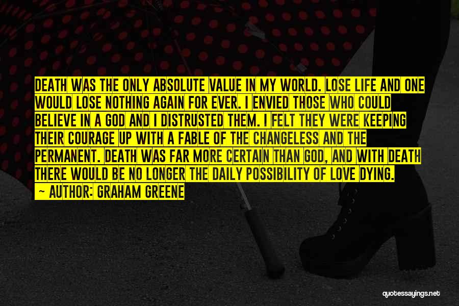 Permanent Love Quotes By Graham Greene