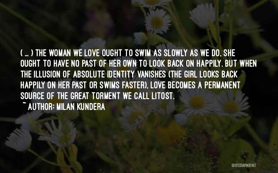 Permanent Love Quotes By Milan Kundera