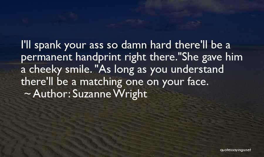 Permanent Smile Quotes By Suzanne Wright