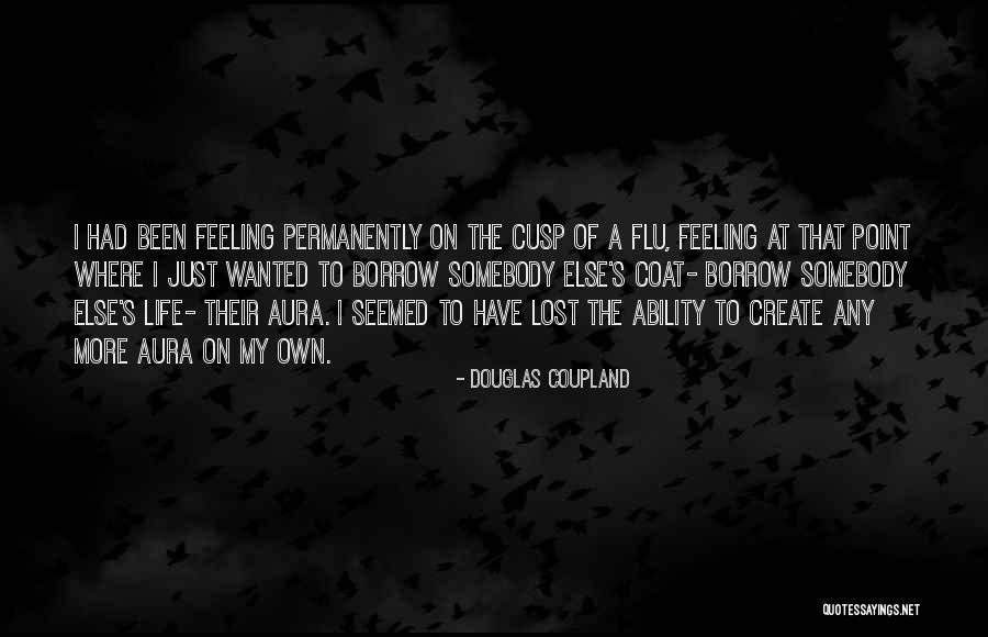 Permanently Quotes By Douglas Coupland Permanently Quotes By Douglas Coupland