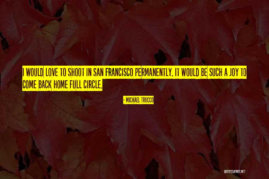 Permanently Quotes By Michael Trucco Permanently Quotes By Michael Trucco