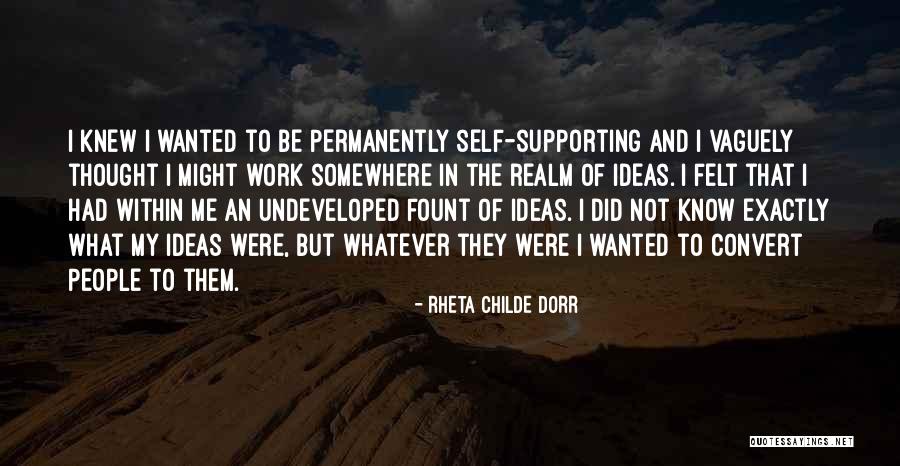 Permanently Quotes By Rheta Childe Dorr Permanently Quotes By Rheta Childe Dorr