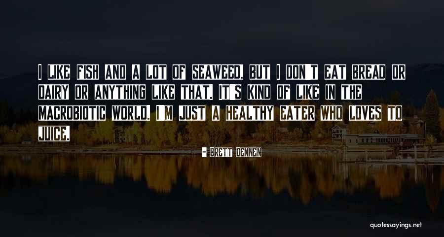 Permata Yang Quotes By Brett Dennen Permata Yang Quotes By Brett Dennen